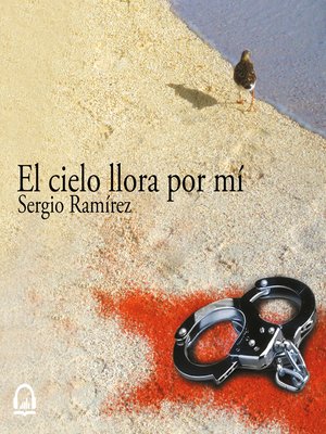 cover image of El cielo llora por mí (Inspector Dolores Morales 1)